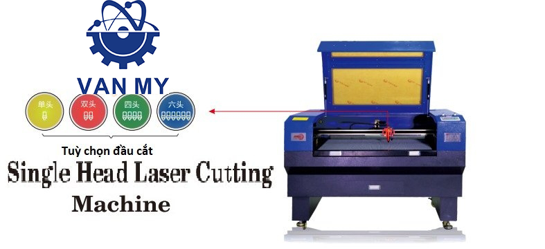 MÁY CẮT LASER  MỘT ĐẦU